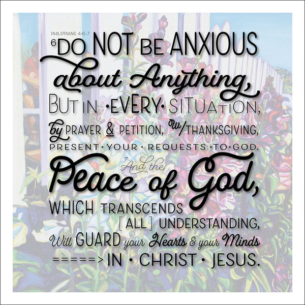 "Do Not Be Anxious" 12 x 12 Paper Art Print