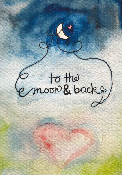 “TO THE MOON AND BACK” Greeting Card