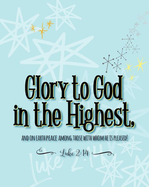 "Glory to God in the Highest" 8 x 10 Paper Art Print
