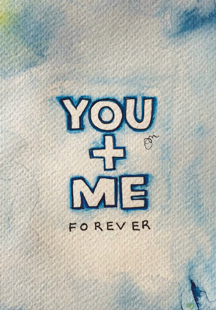 “YOU AND ME FOREVER” Greeting Card